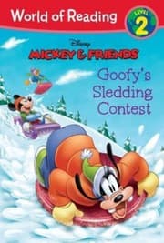 Tapa de Goofy's Sledding Contest (Turtleback School & Library Binding Edition) (World of Reading, Level 2: Mickey & Friends)