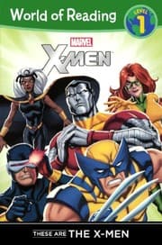 Tapa de These Are The X-Men (Turtleback School & Library Binding Edition) (World of Reading, Level 1)
