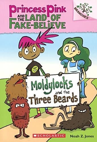 Tapa de Moldylocks And The Three Beards (Turtleback School & Library Binding Edition) (Princess Pink and the Land of Fake Believe)