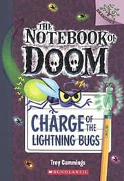 Tapa de Charge Of The Lightning Bugs (Turtleback School & Library Binding Edition) (Notebook of Doom)
