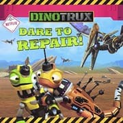 Tapa de Dare To Repair! (Turtleback School & Library Binding Edition) (Dinotrux)