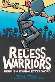 Tapa de Recess Warriors: Hero Is A Four-Letter Word (Turtleback School & Library Binding Edition)