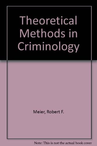Tapa de Theoretical methods in criminology