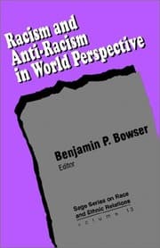 Tapa de Racism and Anti-Racism in World Perspective (Sage Series on Race and Ethnic Relations, Volume 13)