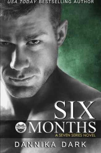 Tapa de Six Months (Seven Series #2)