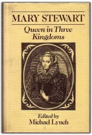 Tapa de Mary Stewart, Queen in Three Kingdoms