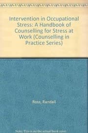 Tapa de Intervention in Occupational Stress: A Handbook of Counselling for Stress at Work (Counselling in Practice Series)