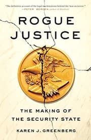 Tapa de Rogue Justice: The Making of the Security State