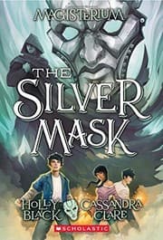 Tapa de The Silver Mask (Magisterium #4)