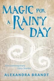 Tapa de Magic for a Rainy Day: Five Contemporary Fairy Stories