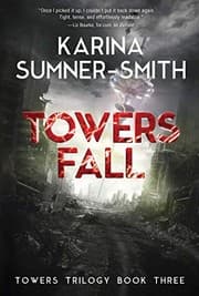 Tapa de Towers Fall: Towers Trilogy Book Three