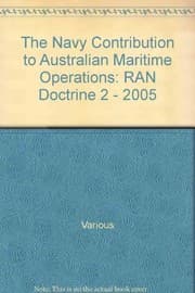 Tapa de The Navy Contribution to Australian Maritime Operations: RAN Doctrine 2 - 2005