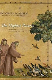 Tapa de The Highest Poverty: Monastic Rules and Form-of-Life (Meridian: Crossing Aesthetics)