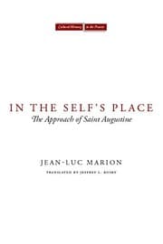 Tapa de In the Self's Place: The Approach of Saint Augustine (Cultural Memory in the Present)