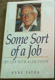 Tapa de Some Sort of a Job: My Life with Alan Paton
