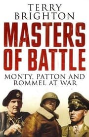 Tapa de Masters of Battle: Monty, Patton and Rommel at War