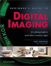 Tapa de Beginner's guide to digital imaging for photographers and other creative types