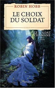 Tapa de Le Soldat chamane, Tome 5 : Le choix du soldat