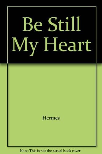 Tapa de Be Still My Heart