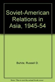 Tapa de Soviet-American relations in Asia, 1945-1954
