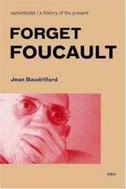 Tapa de Forget Foucault (Semiotext(e) / Foreign Agents)