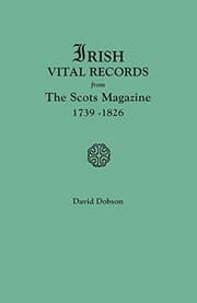 Tapa de Irish Vital Records from the Scots Magazine, 1739-1826