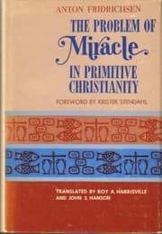Tapa de The problem of miracle in primitive Christianity