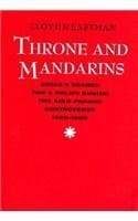 Tapa de Throne and Mandarins: China's Search for a Policy during the Sino-French Controversy, 1880-1885 (Harvard Historical Studies)