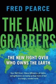 Tapa de The Land Grabbers: The New Fight over Who Owns the Earth