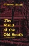 Tapa de The Mind of the Old South (Walter Lynwood Fleming Lectures)