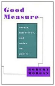 Tapa de Good Measure: Essays, Interviews, and Notes on Poetry