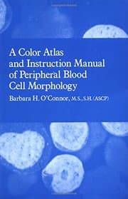 Tapa de A color atlas and instruction manual of peripheral blood cell morphology