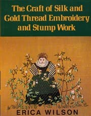 Tapa de The craft of silk and gold thread embroidery and stump work