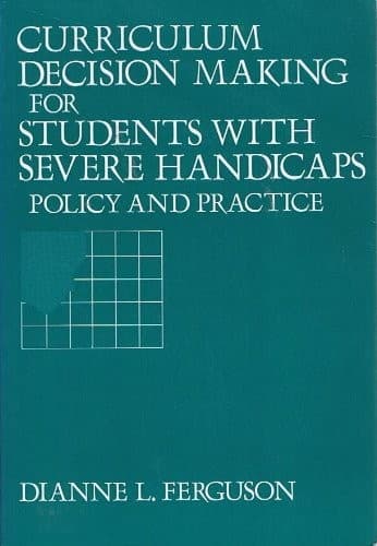 Tapa de Curriculum decision making for students with severe handicaps