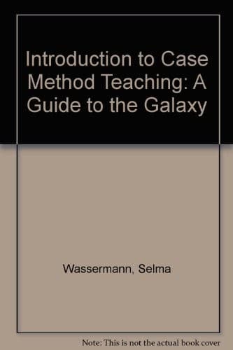 Tapa de Introduction to Case Method Teaching: A Guide to the Galaxy