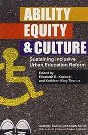 Tapa de Ability, Equity, and Culture: Sustaining Inclusive Urban Education Reform (Disability, Culture, and Equity Series)