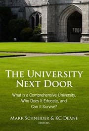 Tapa de The University Next Door: What Is a Comprehensive University, Who Does It Educate, and Can It Survive?