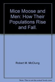 Tapa de Mice, moose, and men; how their populations rise and fall