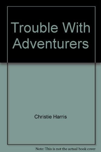 Tapa de The trouble with adventurers