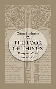 Tapa de The Look of Things: Poetry and Vision around 1900 (University of North Carolina Studies in Germanic Languages and Literature Book 126)