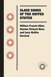 Tapa de Slave Songs of the United States (Docsouth Books)