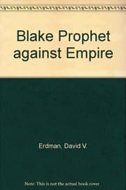 Tapa de Blake: Prophet Against Empire: A Poet's Interpretation of the History of his Own Time
