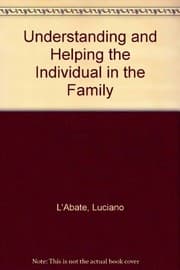 Tapa de Understanding and helping the individual in the family