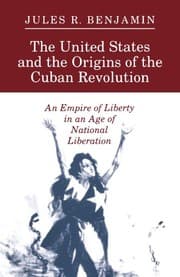 Tapa de The United States and the Origins of the Cuban Revolution