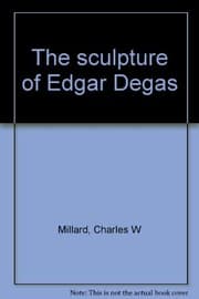 Tapa de The sculpture of Edgar Degas