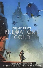 Tapa de Predator's Gold (Mortal Engines Quartet)