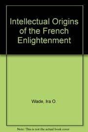 Tapa de The intellectual origins of the French enlightenment