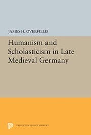 Tapa de Humanism and scholasticism in late medieval Germany