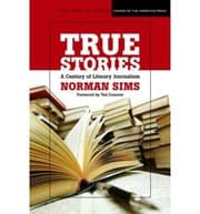 Tapa de True Stories: A Century of Literary Journalism (Medill Visions of the American P