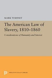 Tapa de The American law of slavery, 1810-1860
